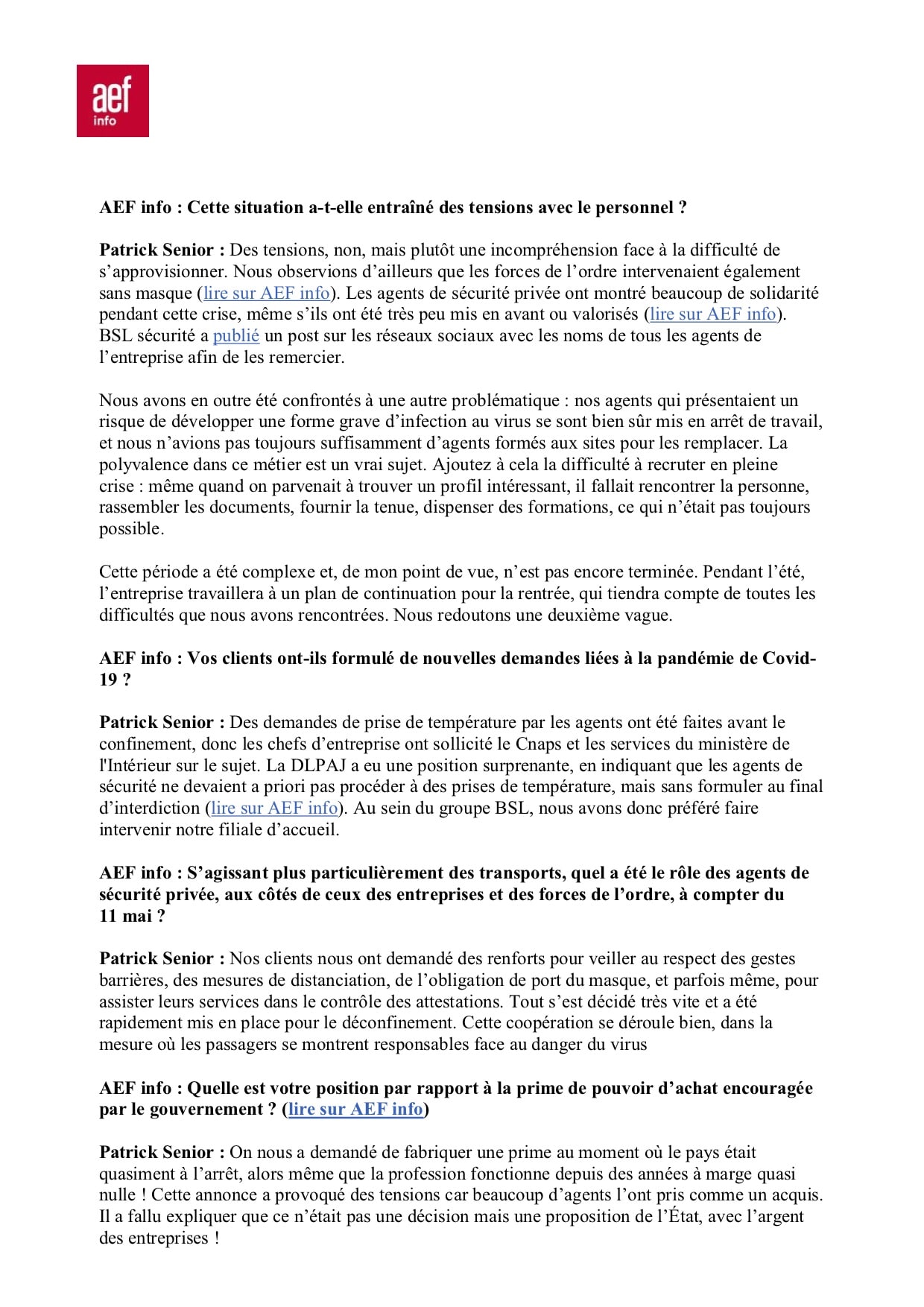 Dépéche AEF Sécurité Globale N° 628857 rédigée par Marie Desrumaux Il y a en France une non-reconnaissance du potentiel de la sécurité privée Patrick Senior BSL sécurité-2