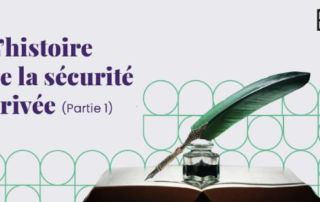 histoire-de-la-securite-privee-entreprise-gardiennage